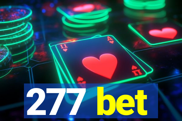 277 bet